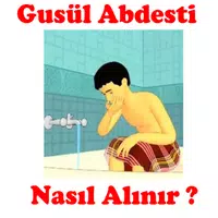 Gusül Abdesti Nasıl Alınır ? Apk